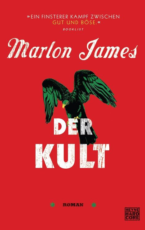 Marlon James (geb. 1970): Der Kult, Buch