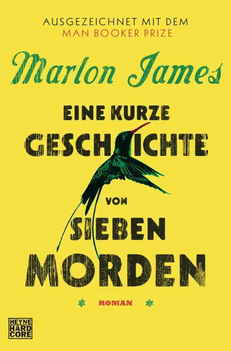 Marlon James (geb. 1970): Eine kurze Geschichte von sieben Morden, Buch