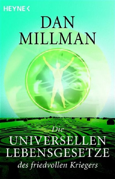 Dan Millman: Die universellen Lebensgesetze des friedvollen Kriegers, Buch