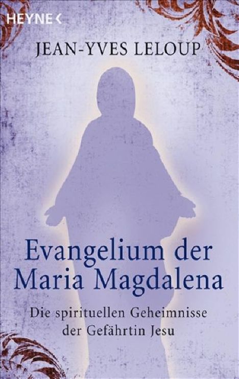 Jean-Yves Leloup: Evangelium der Maria Magdalena, Buch