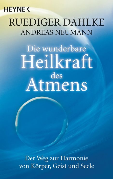 Ruediger Dahlke: Die wunderbare Heilkraft des Atmens, Buch