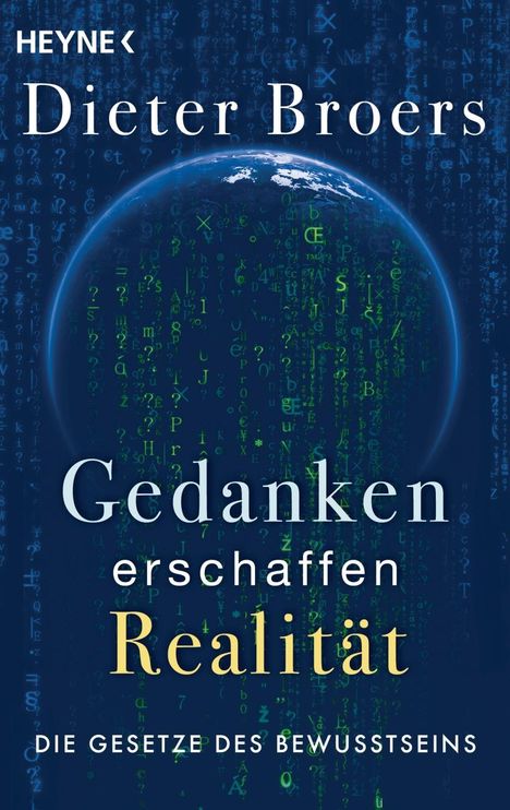 Dieter Broers: Broers, D: Gedanken erschaffen Realität, Buch