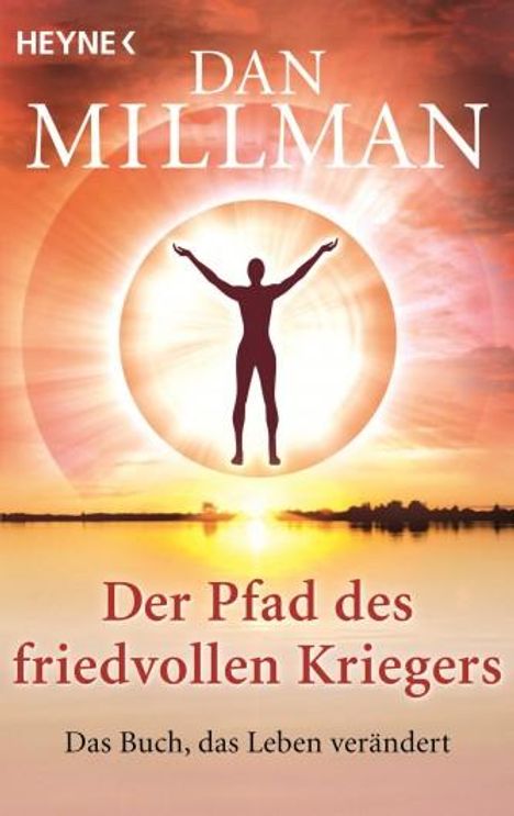 Dan Millman: Der Pfad des friedvollen Kriegers, Buch