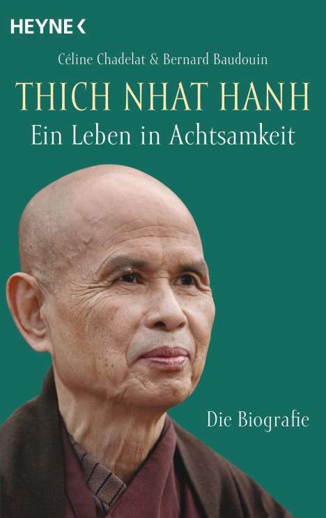 Céline Chadelat: Thich Nhat Hanh - Ein Leben in Achtsamkeit, Buch