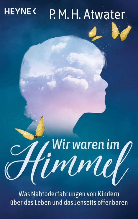 P. M. H. Atwater: Wir waren im Himmel, Buch