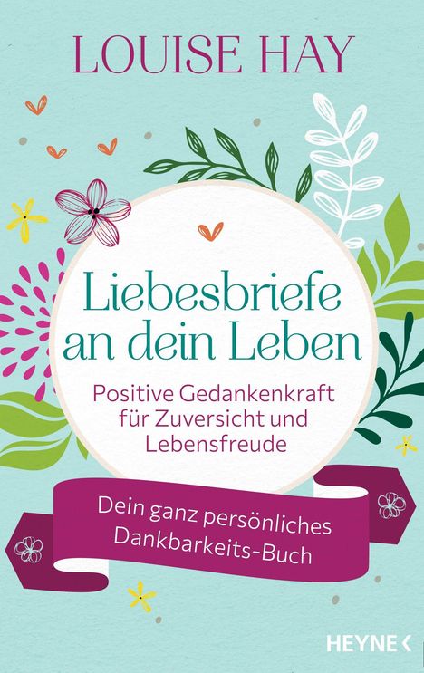 Louise Hay: Liebesbriefe an dein Leben, Buch