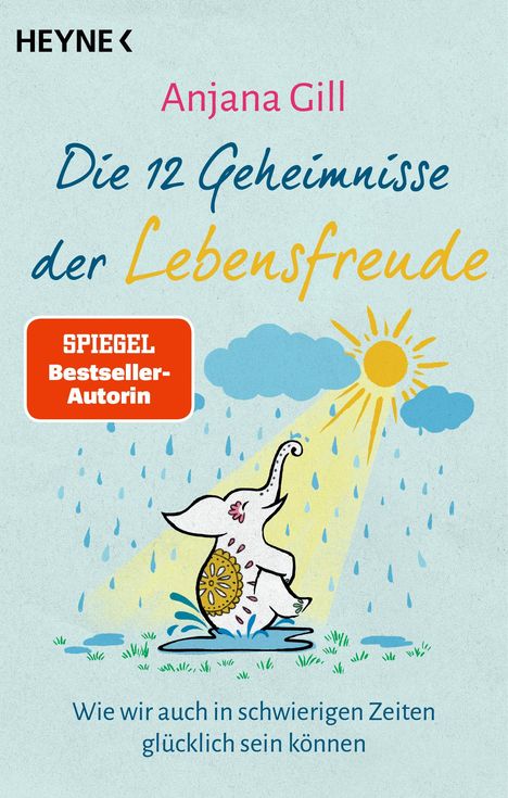 Anjana Gill: Die 12 Geheimnisse der Lebensfreude, Buch