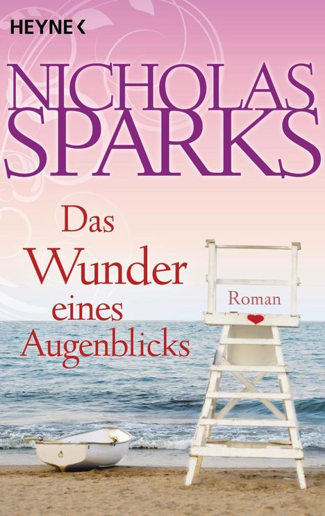Nicholas Sparks: Sparks, N: Wunder eines Augenblicks, Buch