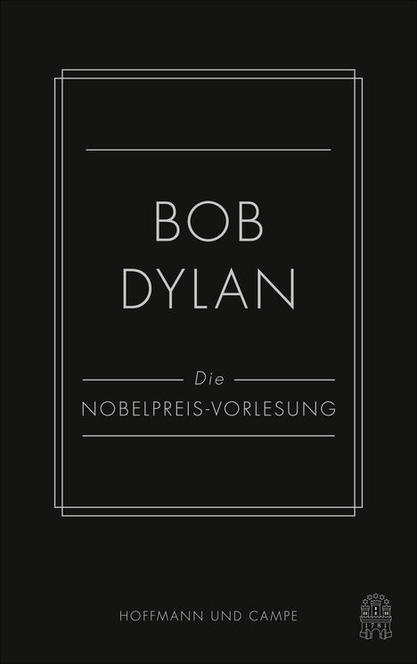 Bob Dylan: Die Nobelpreis-Vorlesung, Buch