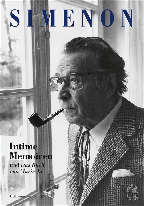 Georges Simenon: Intime Memoiren und das Buch von Marie-Jo, Buch