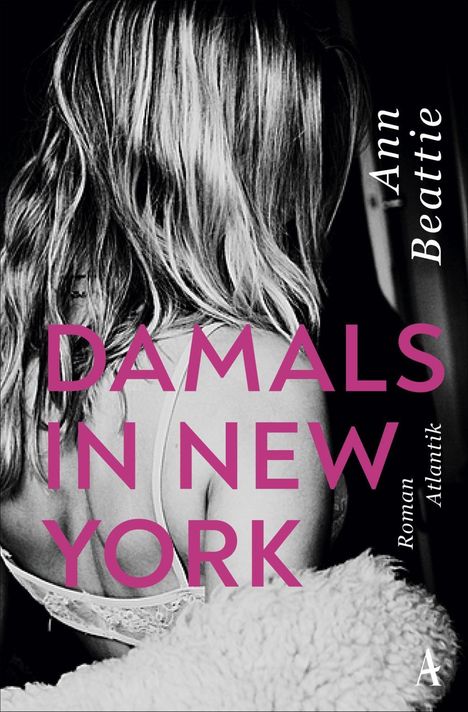 Ann Beattie: Damals in New York, Buch