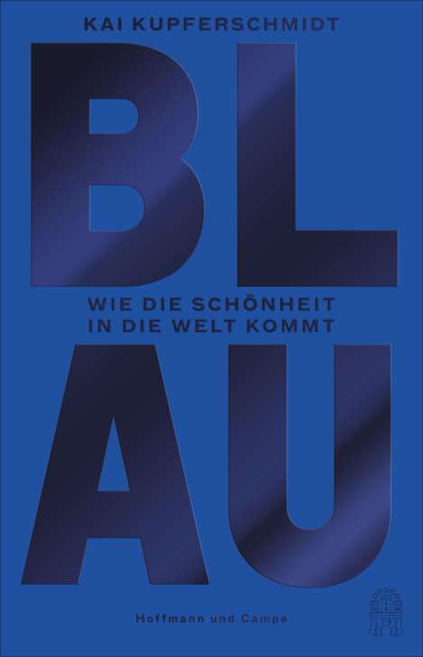 Kai Kupferschmidt: Blau, Buch