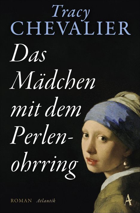 Tracy Chevalier: Das Mädchen mit dem Perlenohrring, Buch