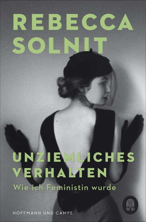 Rebecca Solnit: Unziemliches Verhalten, Buch