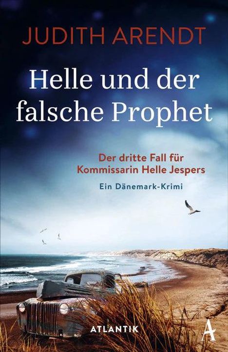 Judith Arendt: Helle und der falsche Prophet, Buch