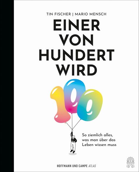 Tin Fischer: Einer von Hundert wird 100, Buch
