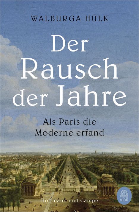 Walburga Hülk: Der Rausch der Jahre, Buch