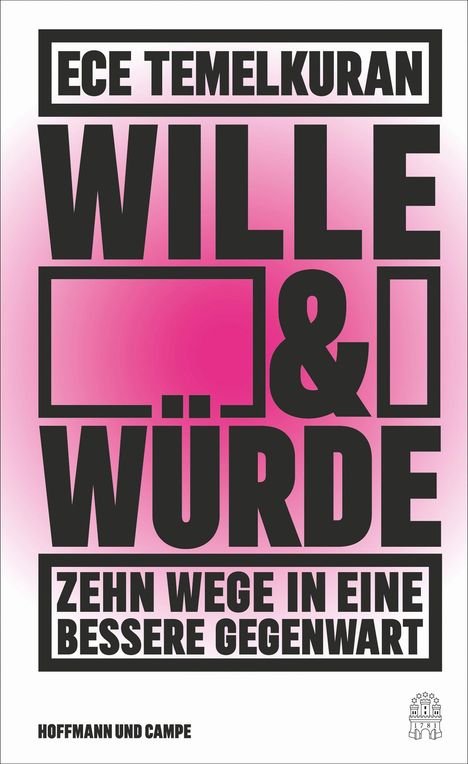 Ece Temelkuran: Wille und Würde, Buch