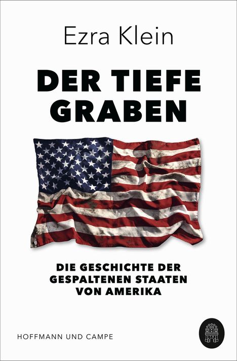 Ezra Klein: Der tiefe Graben, Buch