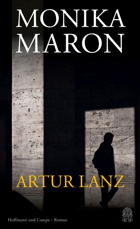 Monika Maron: Artur Lanz, Buch