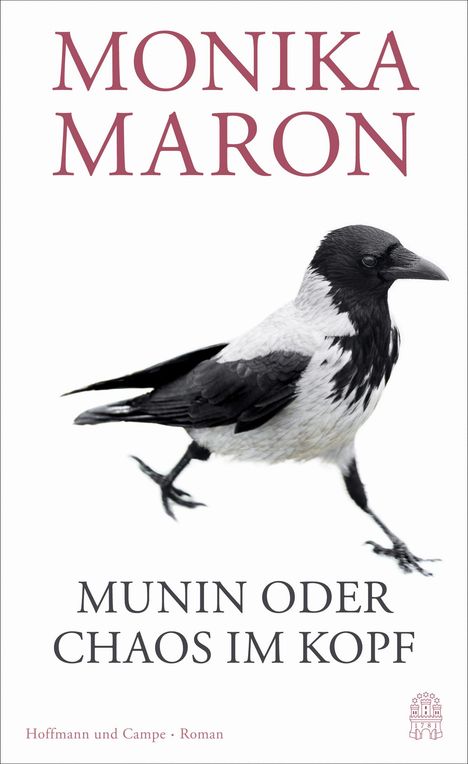 Monika Maron: Munin oder Chaos im Kopf, Buch