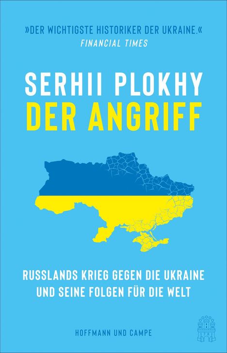 Serhii Plokhy: Der Angriff, Buch