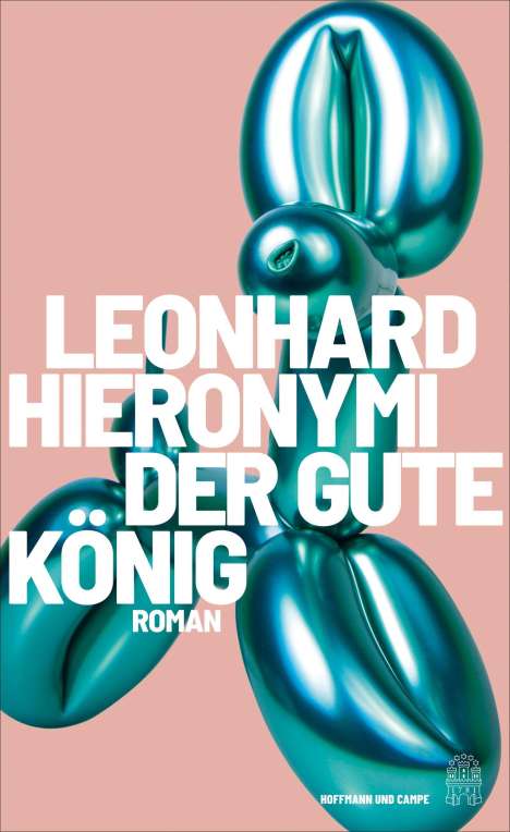 Leonhard Hieronymi: Der gute König, Buch