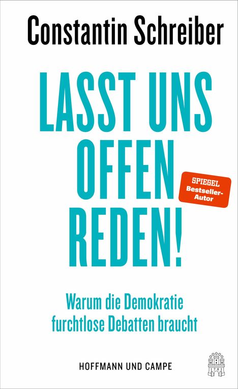 Constantin Schreiber: Lasst uns offen reden!, Buch