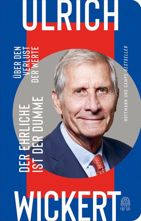 Ulrich Wickert: Der Ehrliche ist der Dumme, Buch