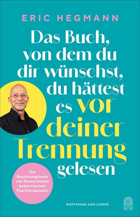 Text: "Das Buch, von dem du dir wünschst, du hättest es vor deiner Trennung gelesen." Abgebildet ist ein Mann im Kreis.