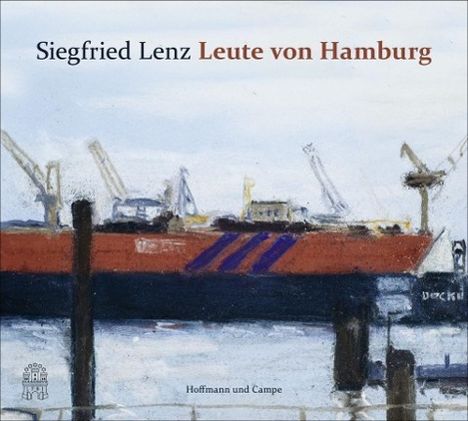 Siegfried Lenz: Leute von Hamburg, CD