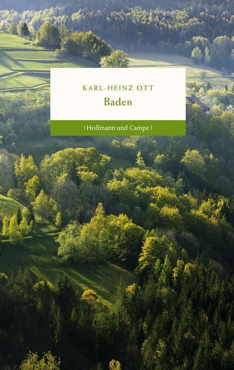 Karl-Heinz Ott: Heimatkunde. Baden, Buch