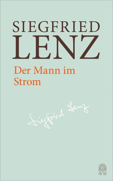 Siegfried Lenz: Der Mann im Strom, Buch