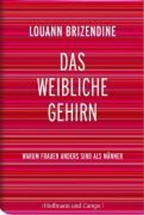 Louann Brizendine: Das weibliche Gehirn, Buch