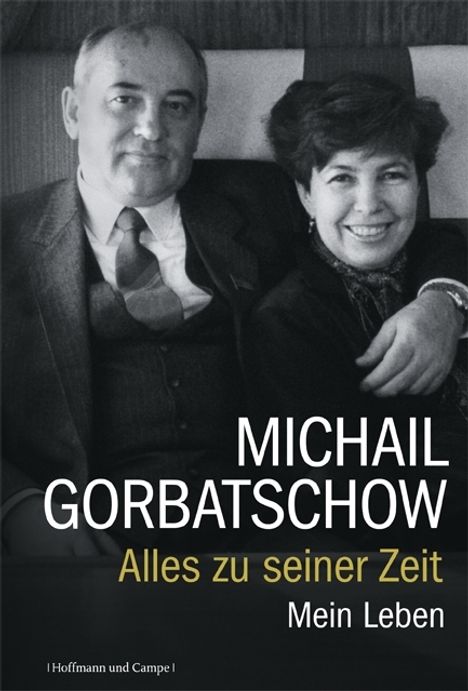 Michail Gorbatschow: Alles zu seiner Zeit, Buch