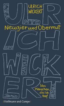 Ulrich Wickert: Neugier und Übermut, Buch