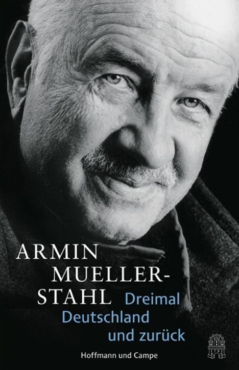 Armin Mueller-Stahl: Dreimal Deutschland und zurück, Buch