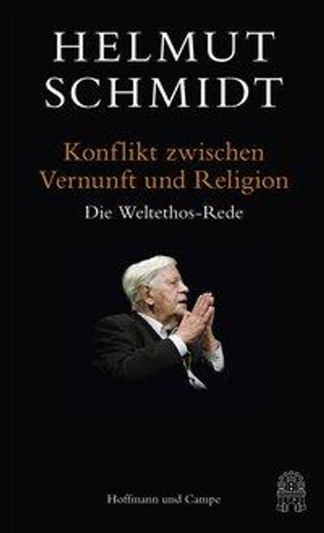Helmut Schmidt: Konflikt zwischen Vernunft und Religion, Buch