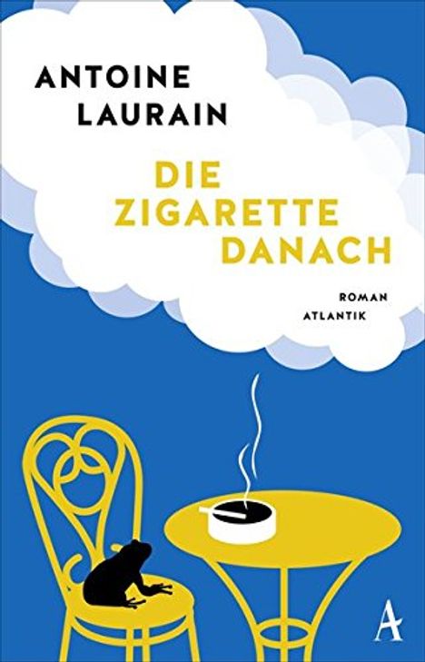 Antoine Laurain: Laurain, A: Zigarette danach, Buch