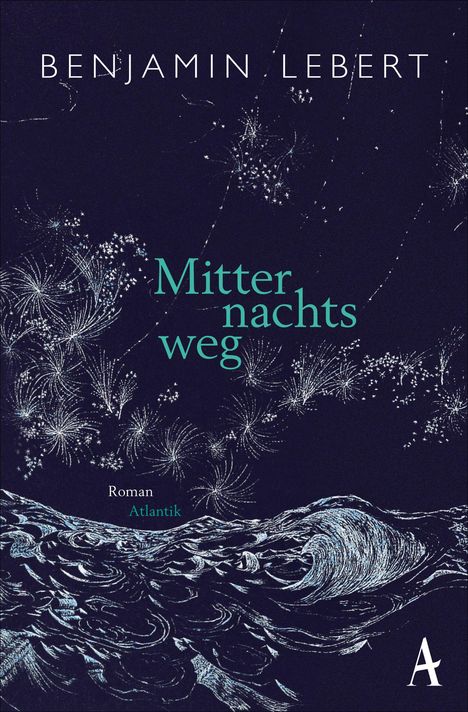 Benjamin Lebert: Lebert, B: Mitternachtsweg, Buch