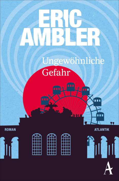 Eric Ambler: Ungewöhnliche Gefahr, Buch
