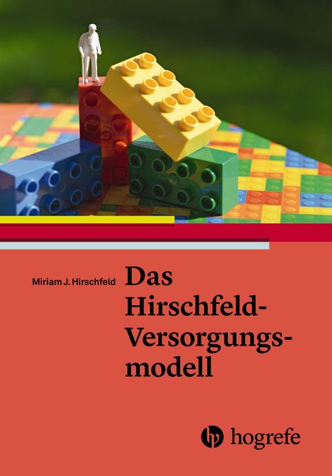 Miriam J. Hirschfeld: Hirschfeld, M: Hirschfeld-Versorgungsmodell, Buch
