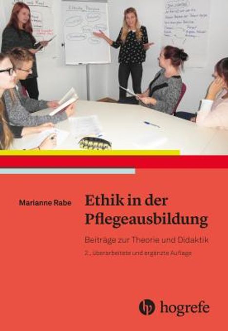 Marianne Rabe: Rabe, M: Ethik in der Pflegeausbildung, Buch
