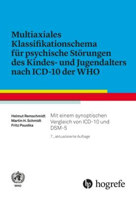 Helmut Remschmidt: Multiaxiales Klassifikationsschema für psychische Störungen des Kindes- und Jugendalters nach ICD-10, Buch