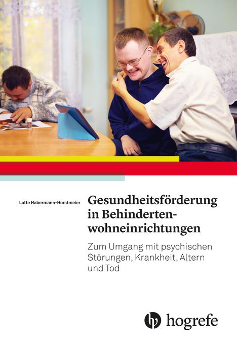 Lotte Horstmeier: Gesundheitsförderung in Behindertenwohneinrichtungen, Buch