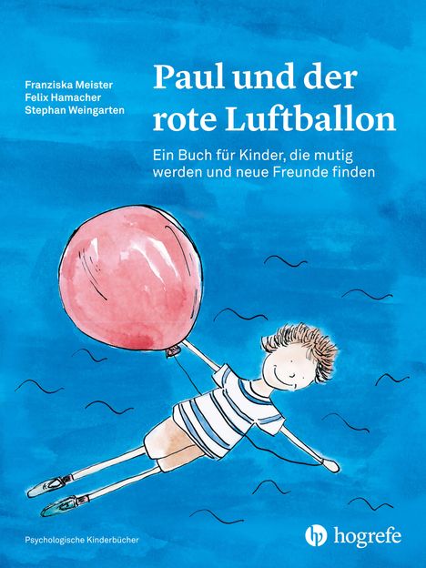 Franziska Meister: Paul und der rote Luftballon, Buch