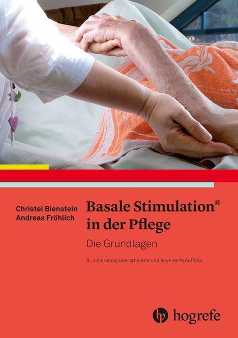 Christel Bienstein: Basale Stimulation® in der Pflege, Buch