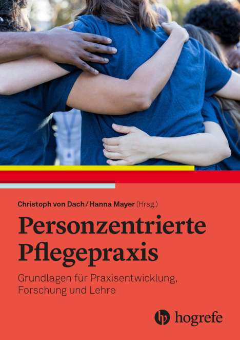 Personzentrierte Pflegepraxis, Buch