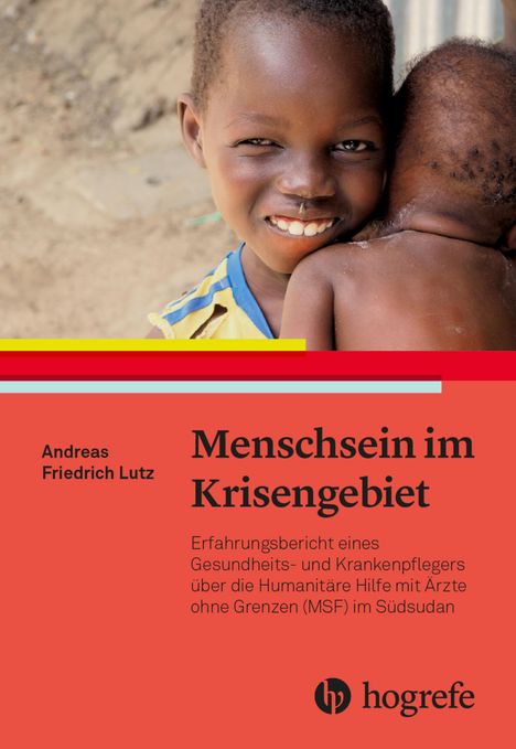 Andreas Friedrich Lutz: Menschsein im Krisengebiet, Buch