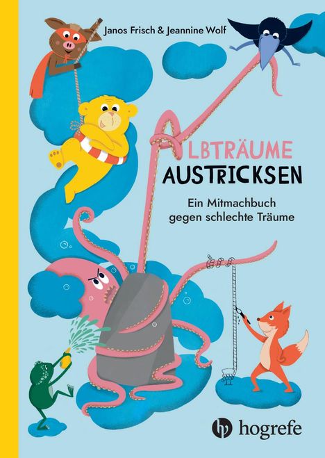 Janos Frisch: Albträume austricksen, Buch